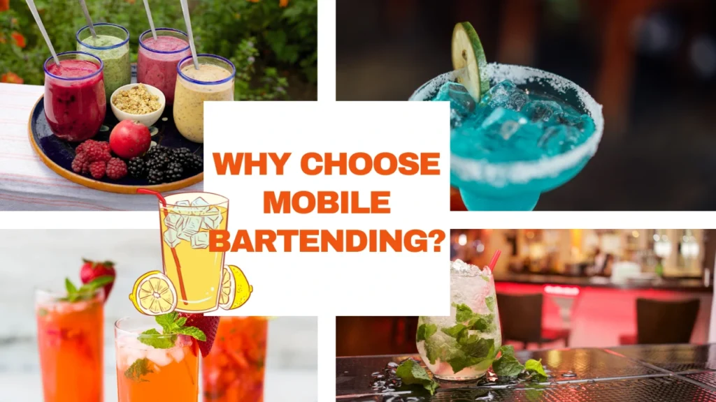 Why Choose Mobile Bartending?