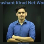 Prashant Kirad Net Worth