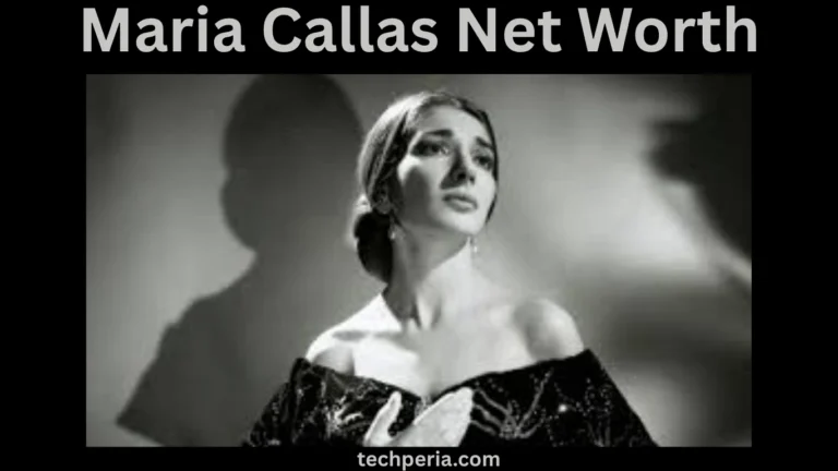 Maria Callas Net Worth