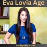 Eva Lovia Age