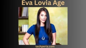 Eva Lovia Age
