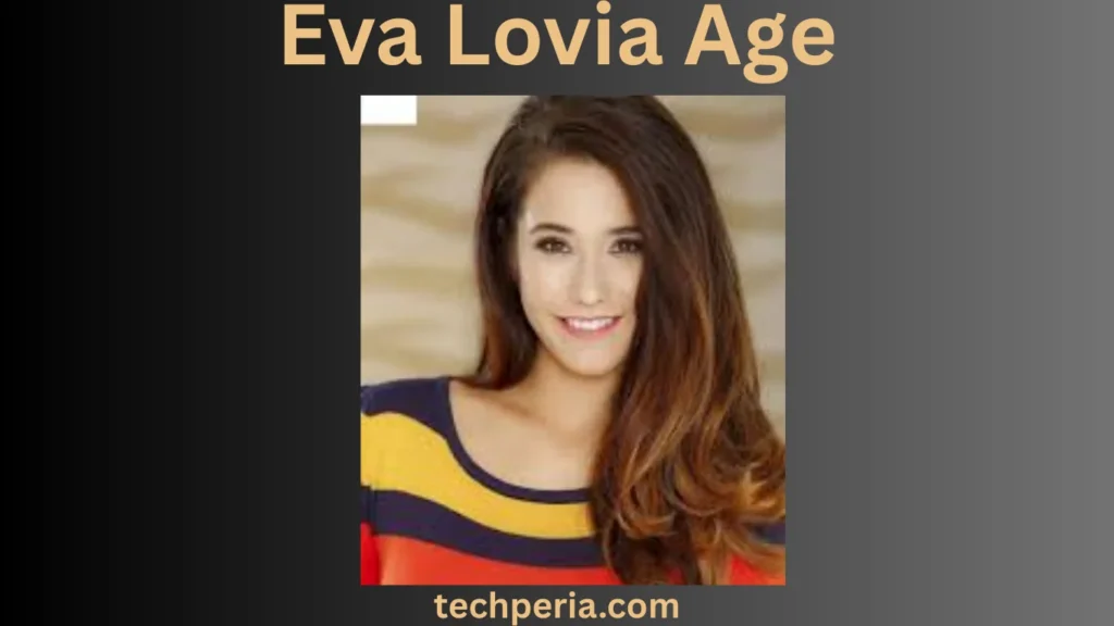 Eva Lovia Biography