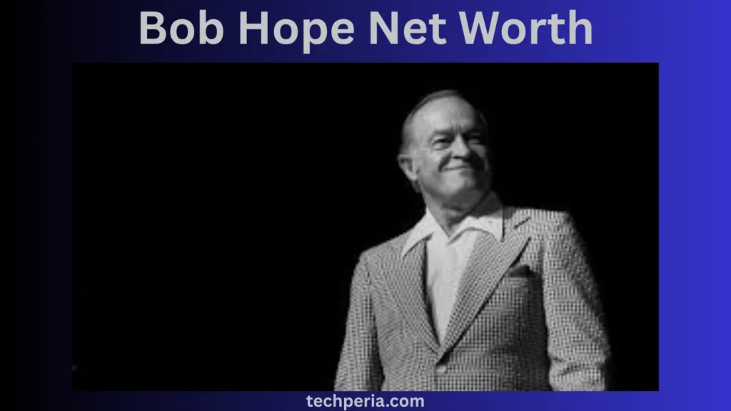Bob Hope Biography