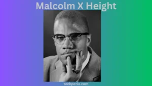 Malcolm X Height