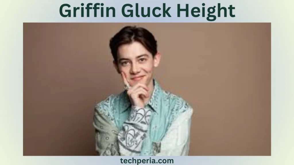 Griffin Gluck Biography