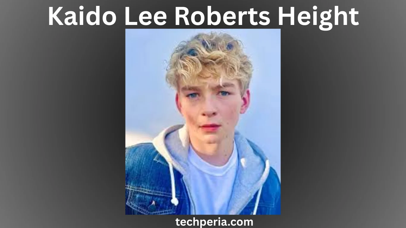 Kaido Lee Roberts Height